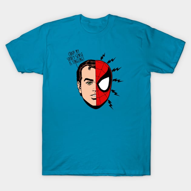 SPIDEY SENSE TINGLING T-Shirt by ROBZILLA